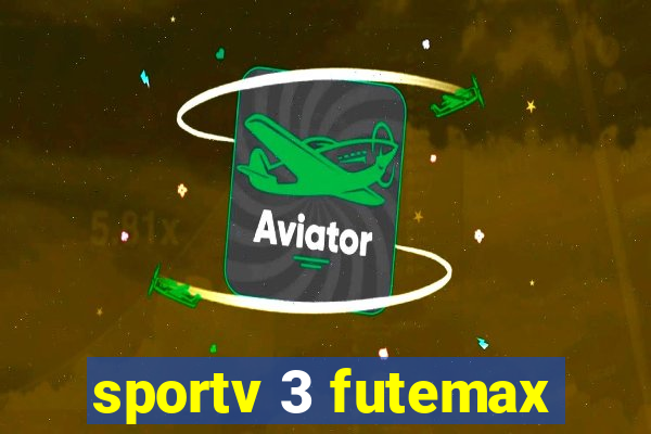 sportv 3 futemax